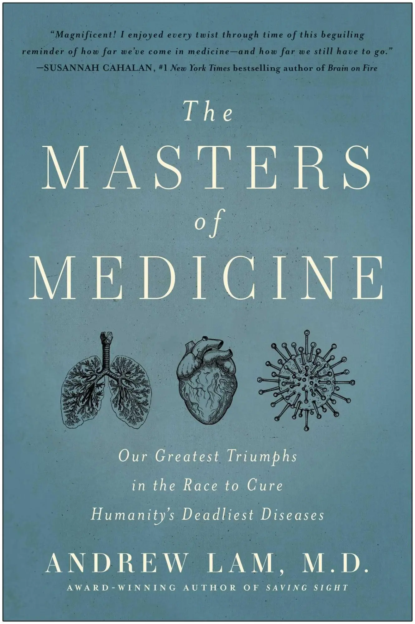Cover: 9781637742631 | The Masters of Medicine | Andrew Lam | Buch | Gebunden | Englisch