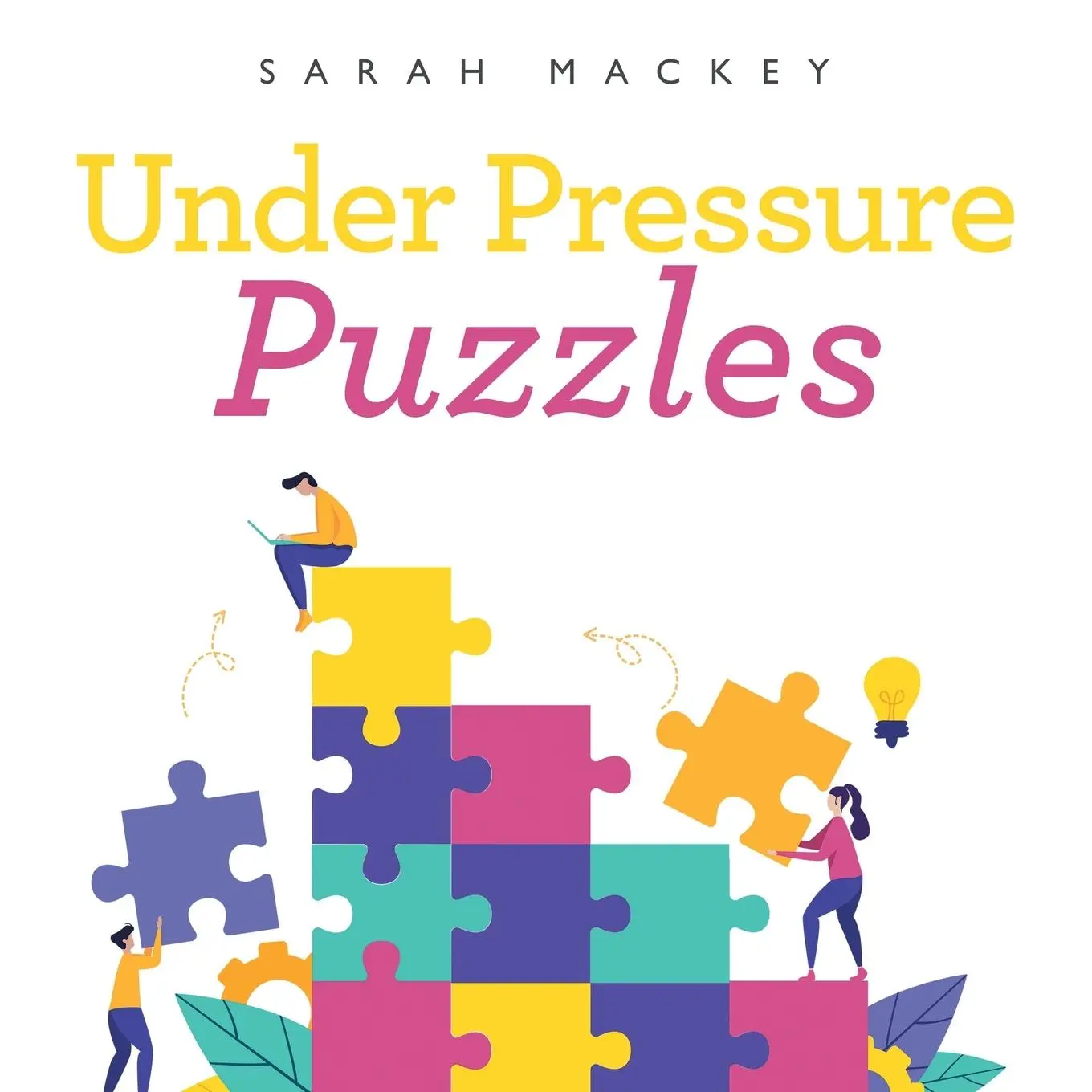 Cover: 9781665532631 | Under Pressure Puzzles | Sarah Mackey | Taschenbuch | Englisch | 2021