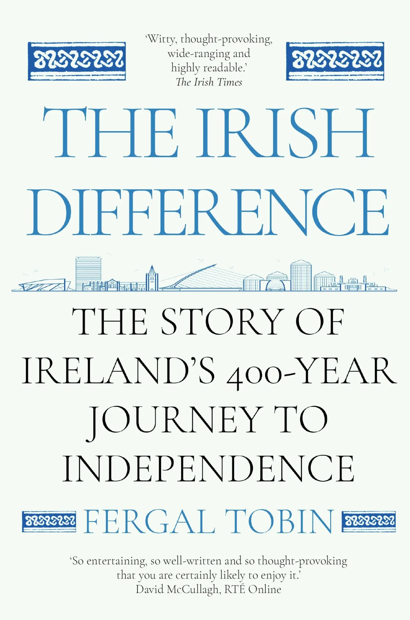 Cover: 9781838952631 | The Irish Difference: The Story of Ireland's 400-Year Journey to...