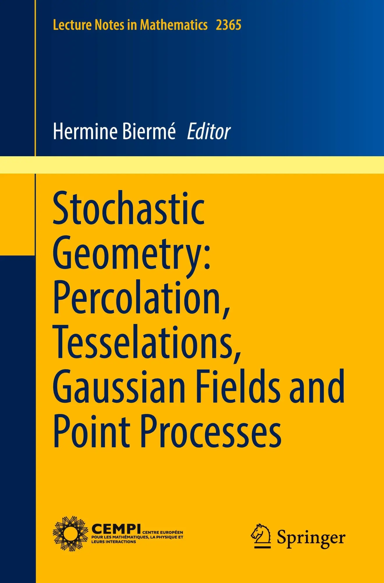 Cover: 9783031872631 | Stochastic Geometry: Percolation, Tesselations, Gaussian Fields and...