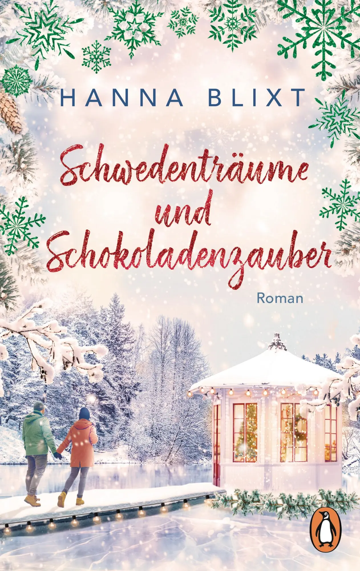 Cover: 9783328112631 | Schwedenträume und Schokoladenzauber | Hanna Blixt | Taschenbuch