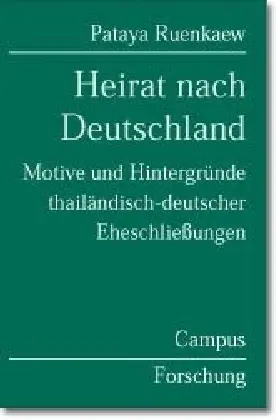 Cover: 9783593372631 | Heirat nach Deutschland | Pataya Ruenkaew | Taschenbuch | 357 S.