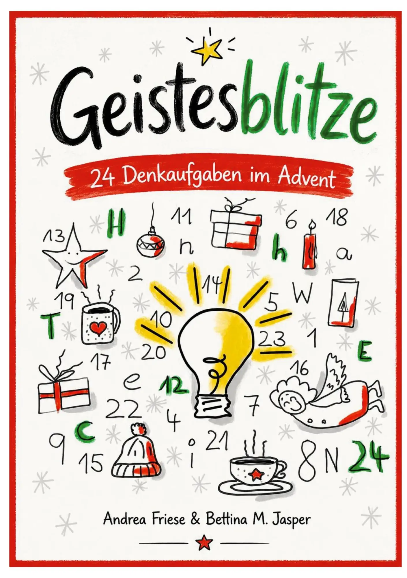 Cover: 9783696712631 | Geistesblitze | 24 Denkaufgaben im Advent | Andrea Friese (u. a.)