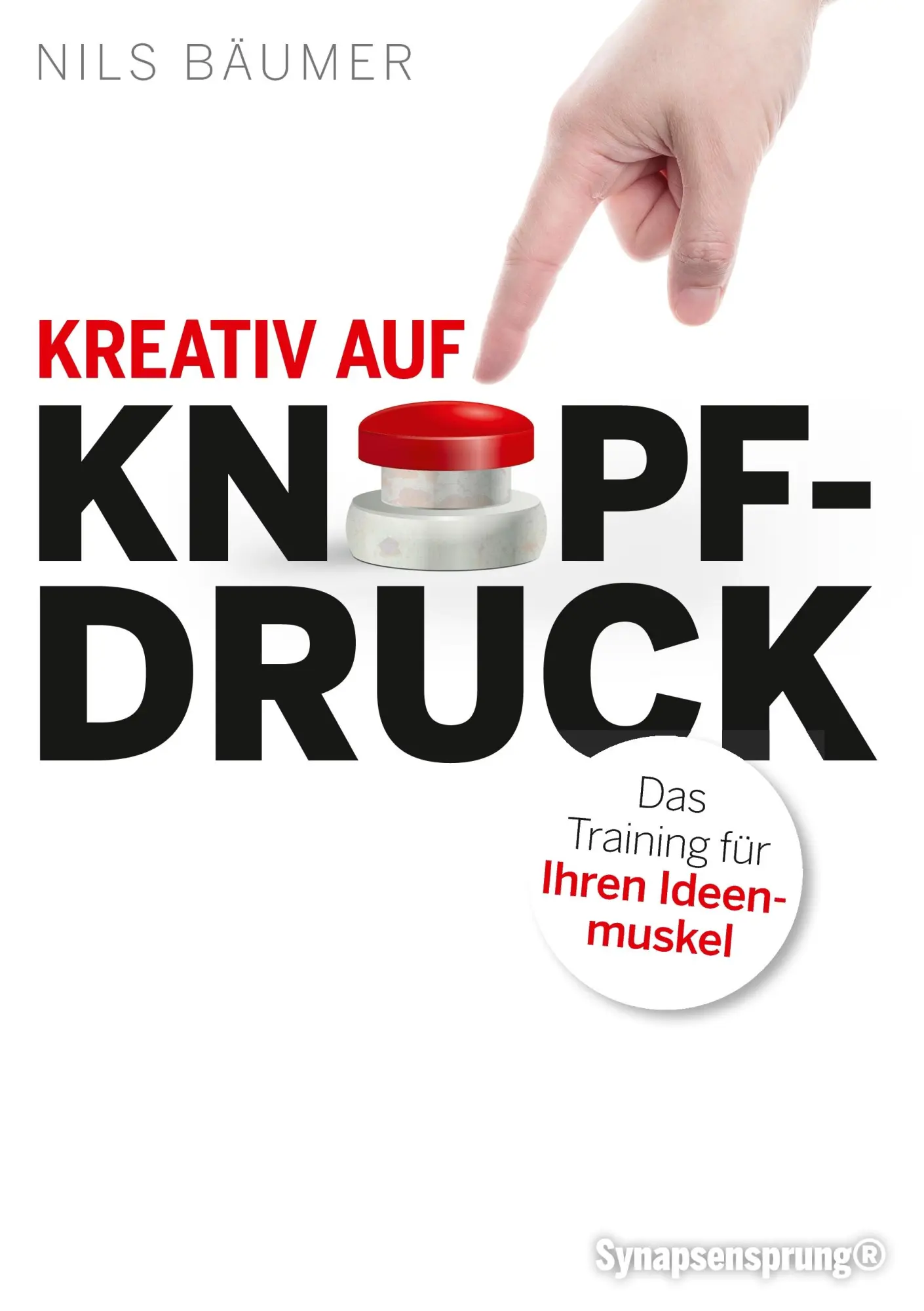Cover: 9783839122631 | Kreativ auf Knopfdruck | Das Training für Ihren Ideenmuskel | Bäumer