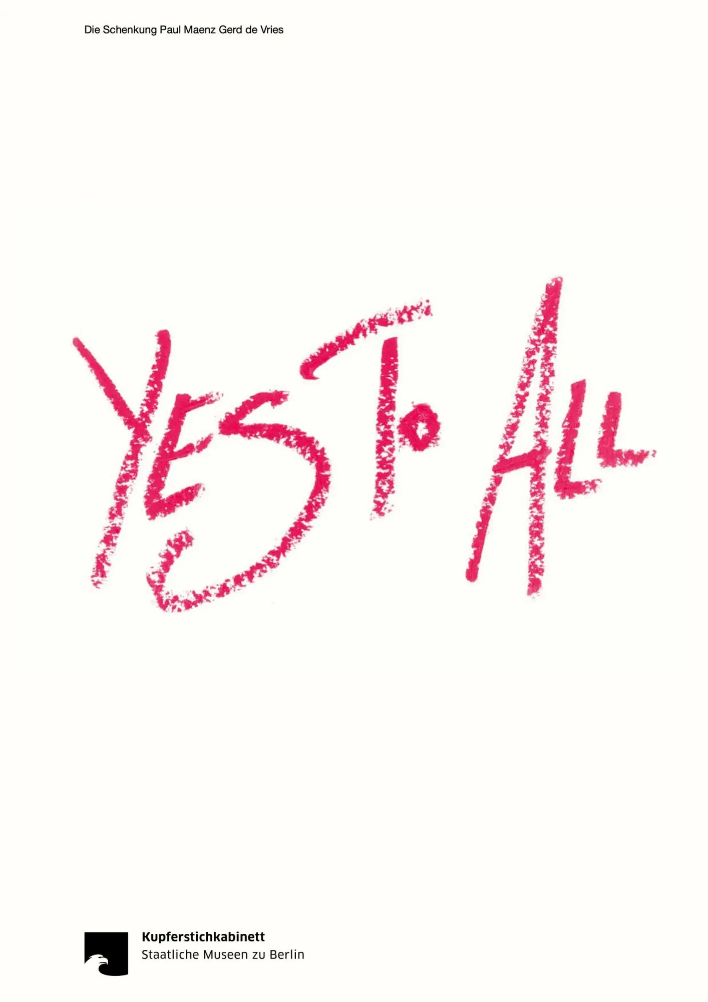 Cover: 9783969122631 | Yes To All: Die Schenkung Paul Maenz Gerd Vries | Beckstette (u. a.)