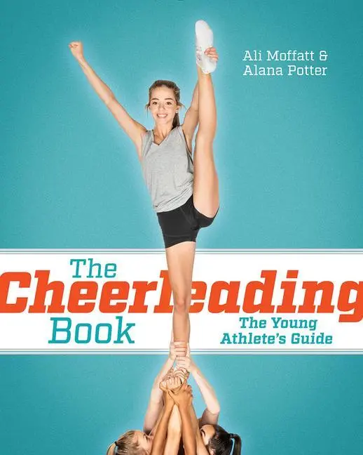 Cover: 9780228102731 | The Cheerleading Book | The Young Athlete's Guide | Moffatt (u. a.)