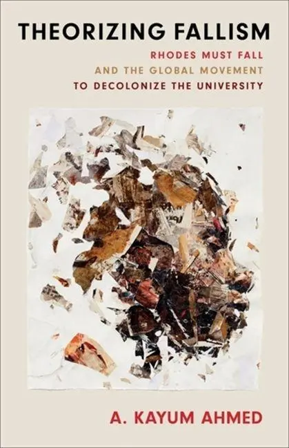 Cover: 9780231212731 | Theorizing Fallism | A. Kayum Ahmed | Taschenbuch | Englisch | 2026
