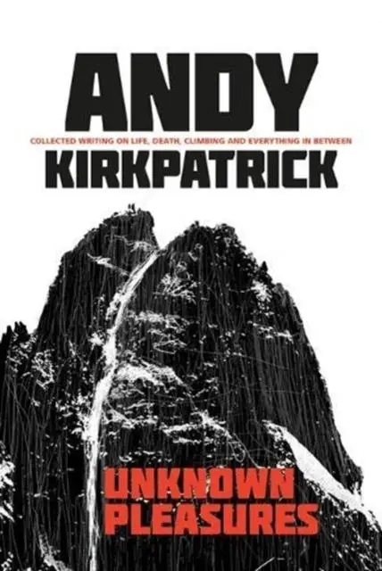 Cover: 9781911342731 | Unknown Pleasures | Andy Kirkpatrick | Taschenbuch | Englisch | 2020