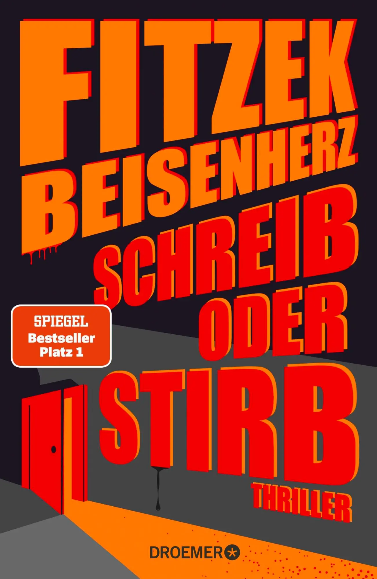 Cover: 9783426282731 | Schreib oder stirb | Sebastian Fitzek (u. a.) | Buch | 336 S. | 2022 Cover: 9783426282731 | Schreib oder stirb | Sebastian Fitzek (u. a.) | Buch | 336 S. | 2022