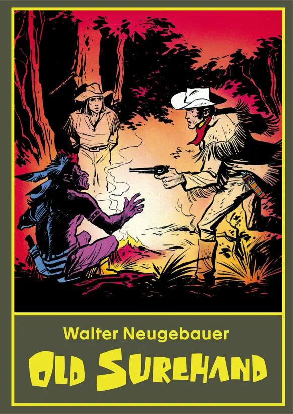 Cover: 9783947952731 | Old Surehand | Walter Neugebauer, Karl May Walter Neugebauer 3 | May