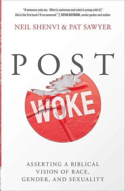 Cover: 9780736992831 | Post Woke | Asserting a Biblical Vision of Race, Gender, and Sexuality