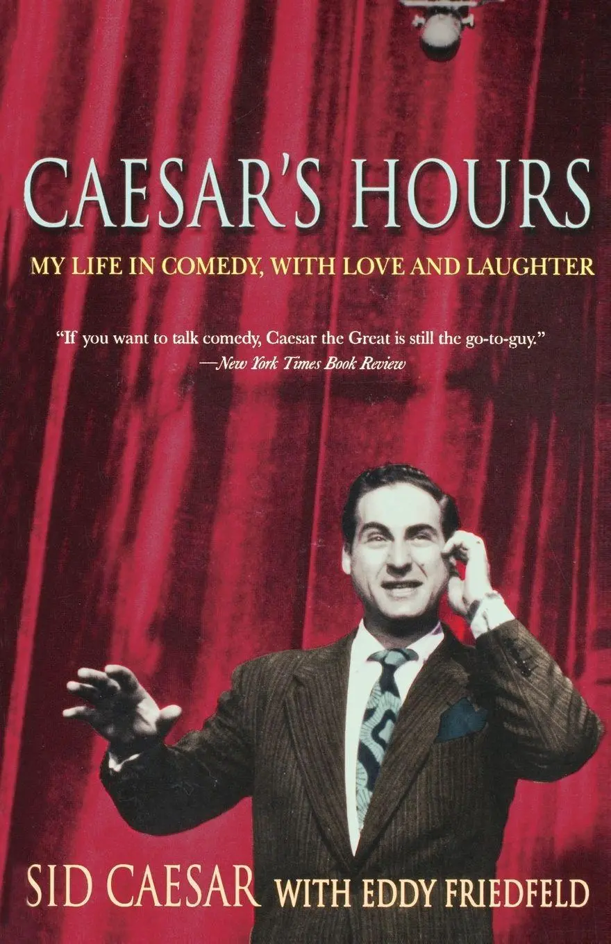 Cover: 9781586482831 | Caesar's Hours | My Life in Comedy, with Love and Laughter | Caesar