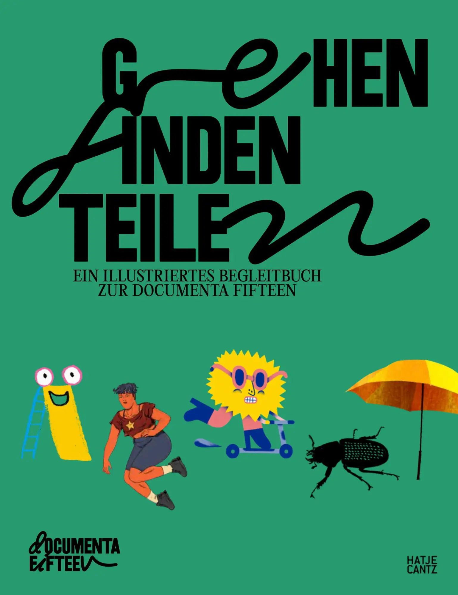 Cover: 9783775752831 | Gehen, Finden, Teilen | Ruangrupa | Buch | 96 S. | Deutsch | 2022