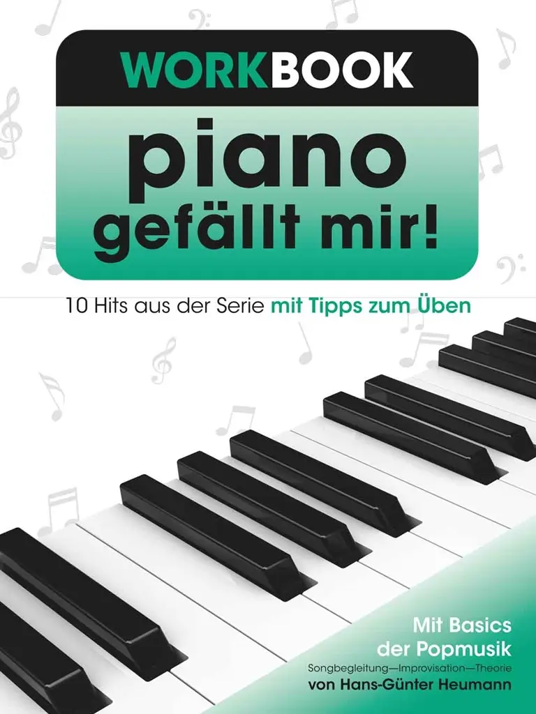 Cover: 9783954562831 | Piano gefällt mir! - Workbook | Hans-Günter Heumann | Taschenbuch