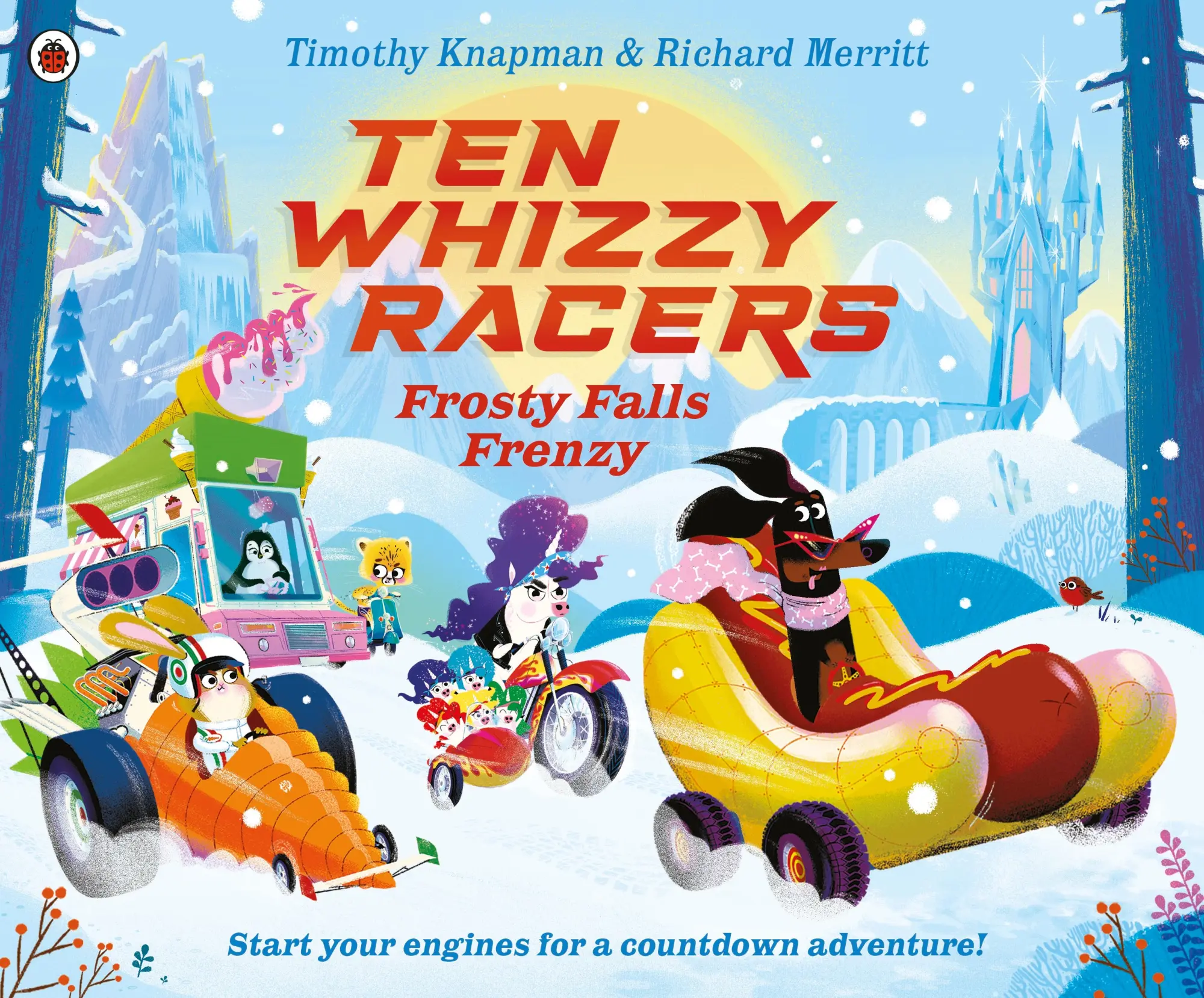 Cover: 9780241712931 | Ten Whizzy Racers: Frosty Falls Frenzy | Timothy Knapman | Taschenbuch
