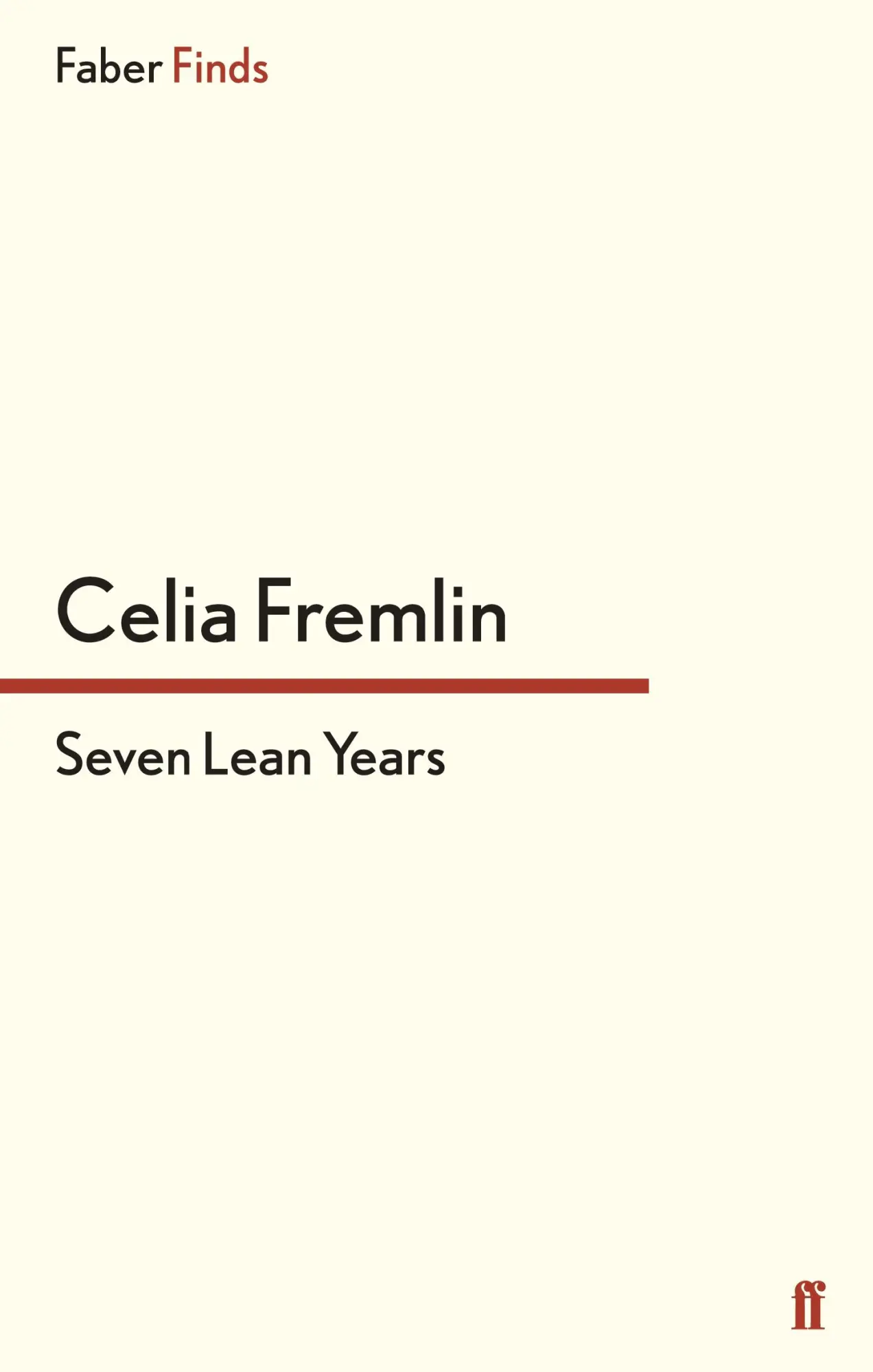 Cover: 9780571312931 | Seven Lean Years | Celia Fremlin | Taschenbuch | 198 S. | Englisch