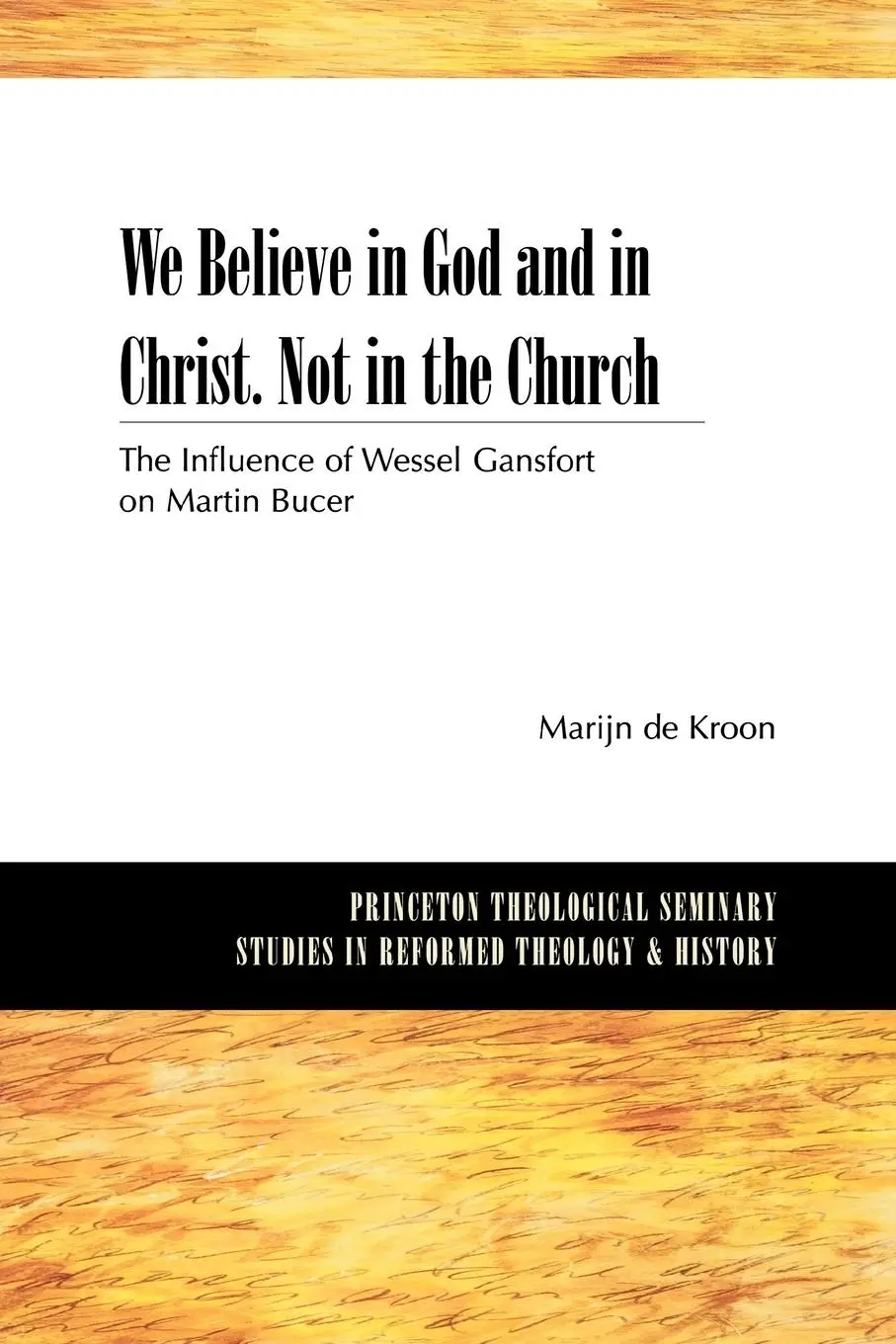 Cover: 9780664232931 | We Believe in God and in Christ. Not in the Church | Marijn De Kroon