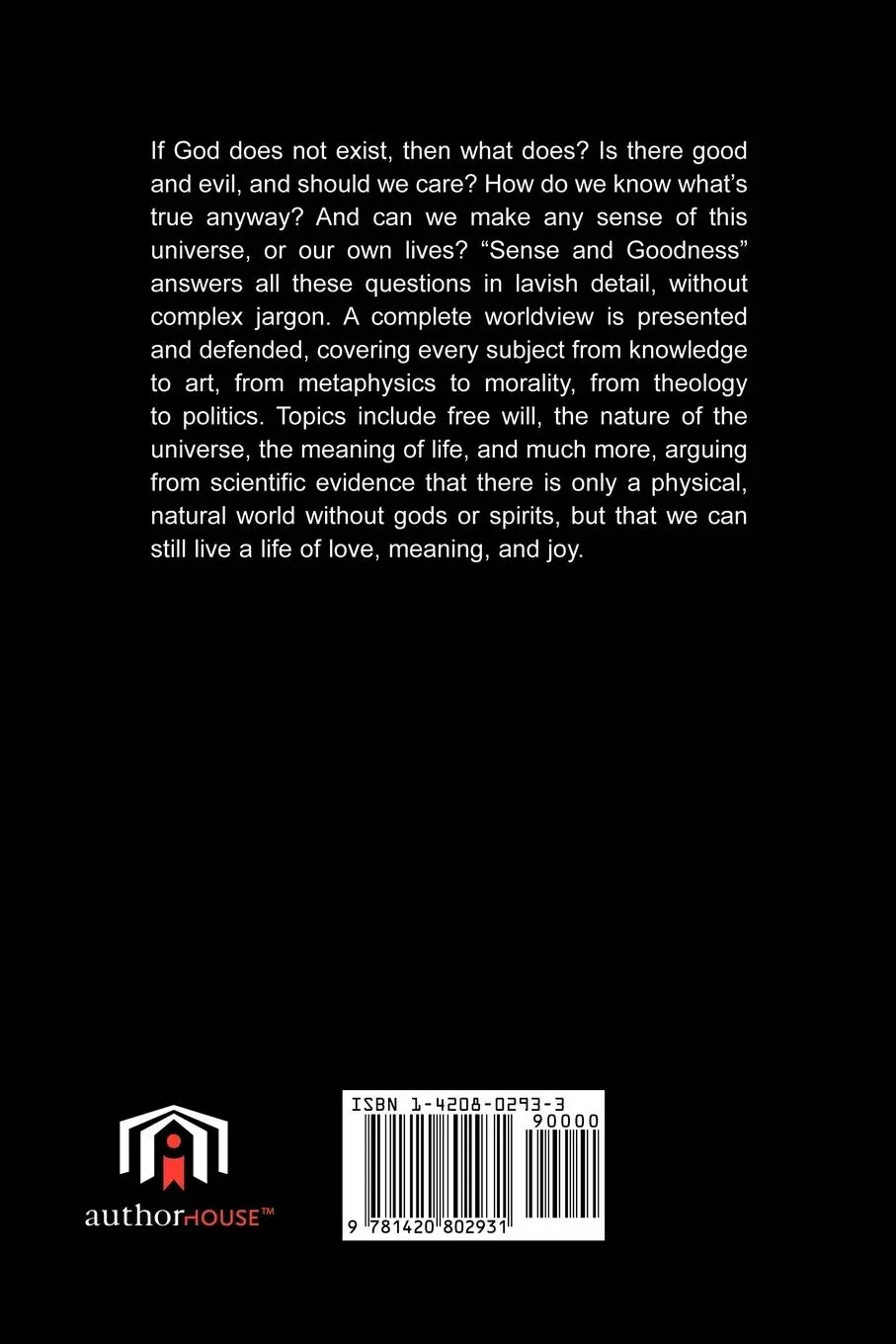 Rückseite: 9781420802931 | Sense and Goodness Without God | A Defense of Metaphysical Naturalism