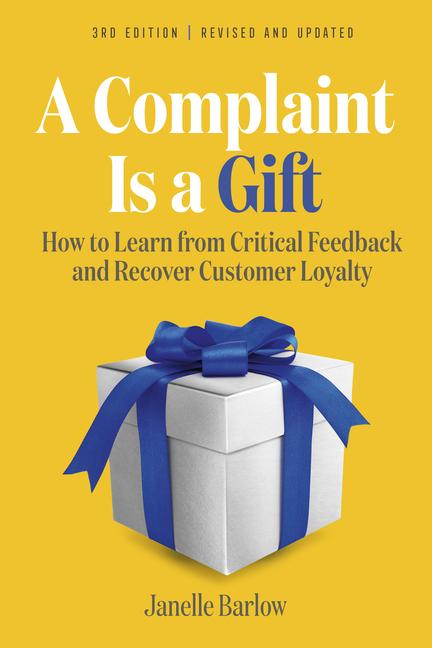 Cover: 9781523002931 | A Complaint Is a Gift, 3rd Edition | Janelle Barlow | Taschenbuch