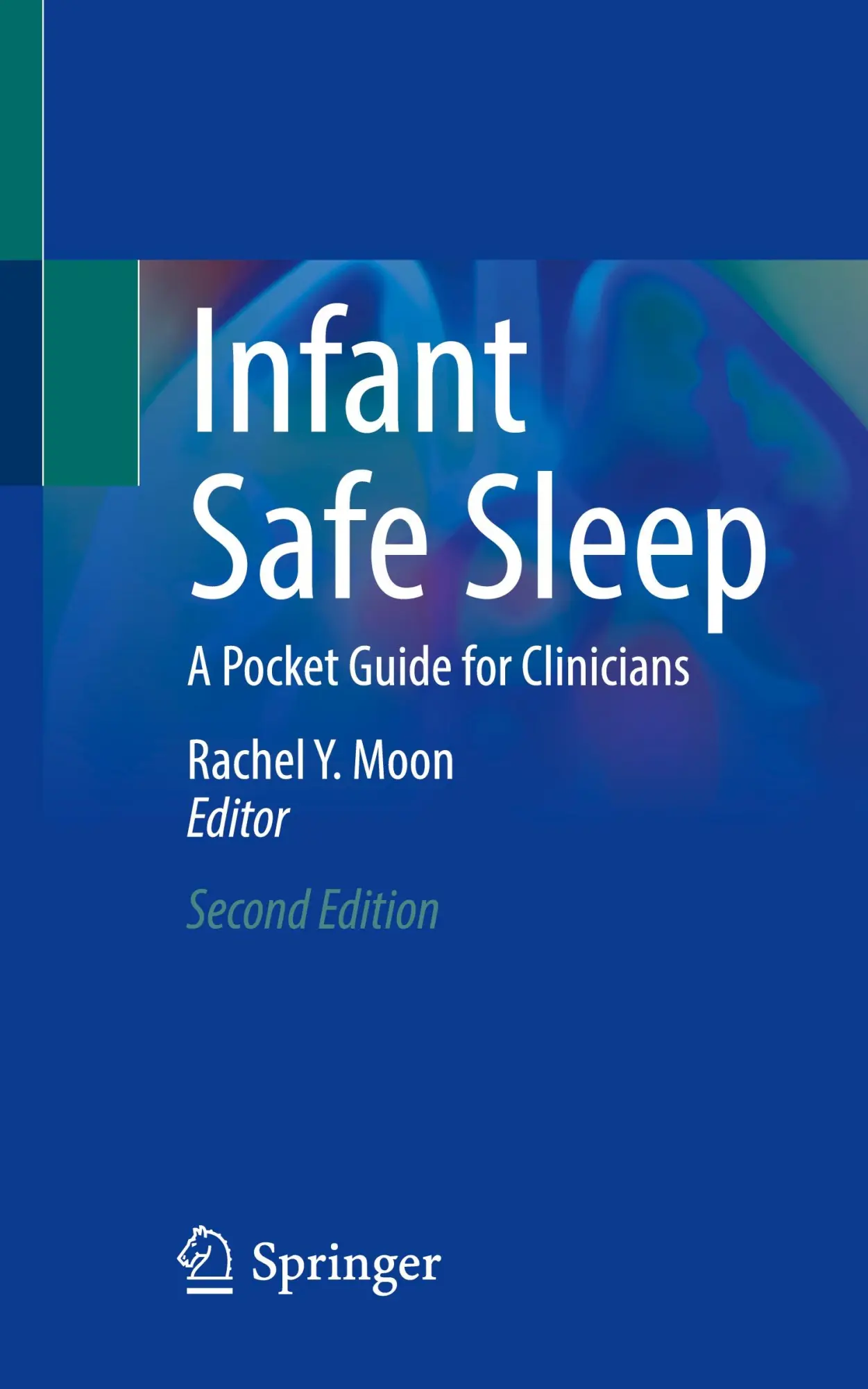 Cover: 9783031842931 | Infant Safe Sleep | A Pocket Guide for Clinicians | Rachel Y. Moon