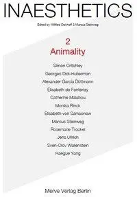 Cover: 9783883962931 | INAESTHETICS 2 | Animality, INAESTHETICS | Critchley | Buch | 168 S.