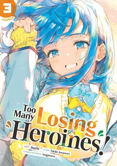 Cover: 9798893732931 | Too Many Losing Heroines! (Manga) Vol. 3 | Takibi Amamori | Buch