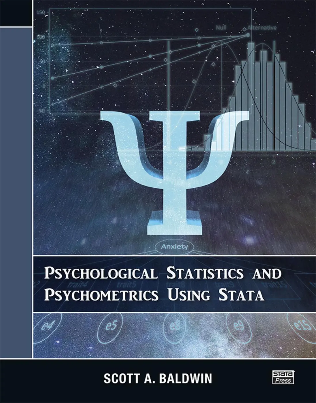 Cover: 9781597183031 | Psychological Statistics and Psychometrics Using Stata | Scott Baldwin