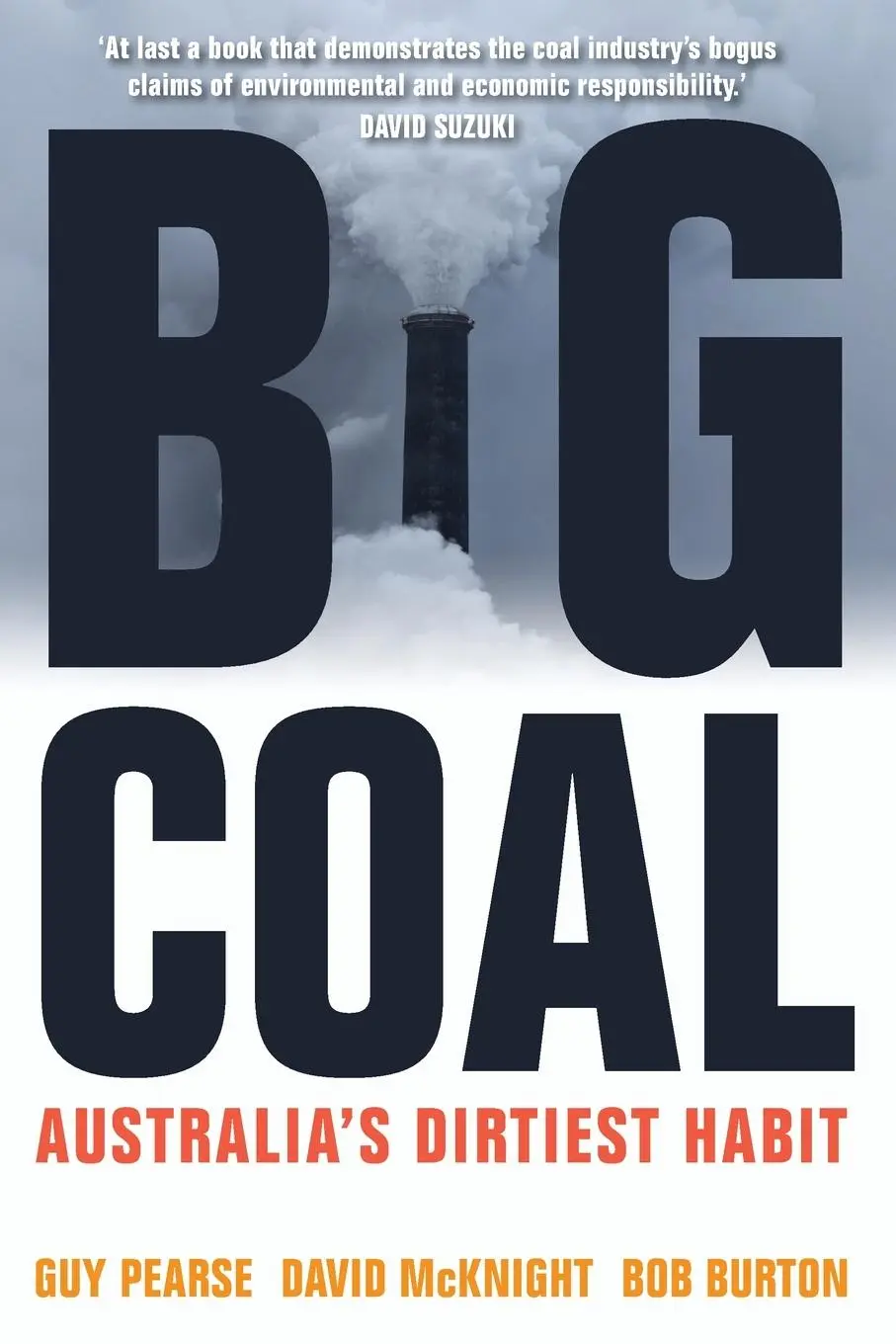 Cover: 9781742233031 | Big Coal | Australia's Dirtiest Habit | Guy Pearse (u. a.) | Buch