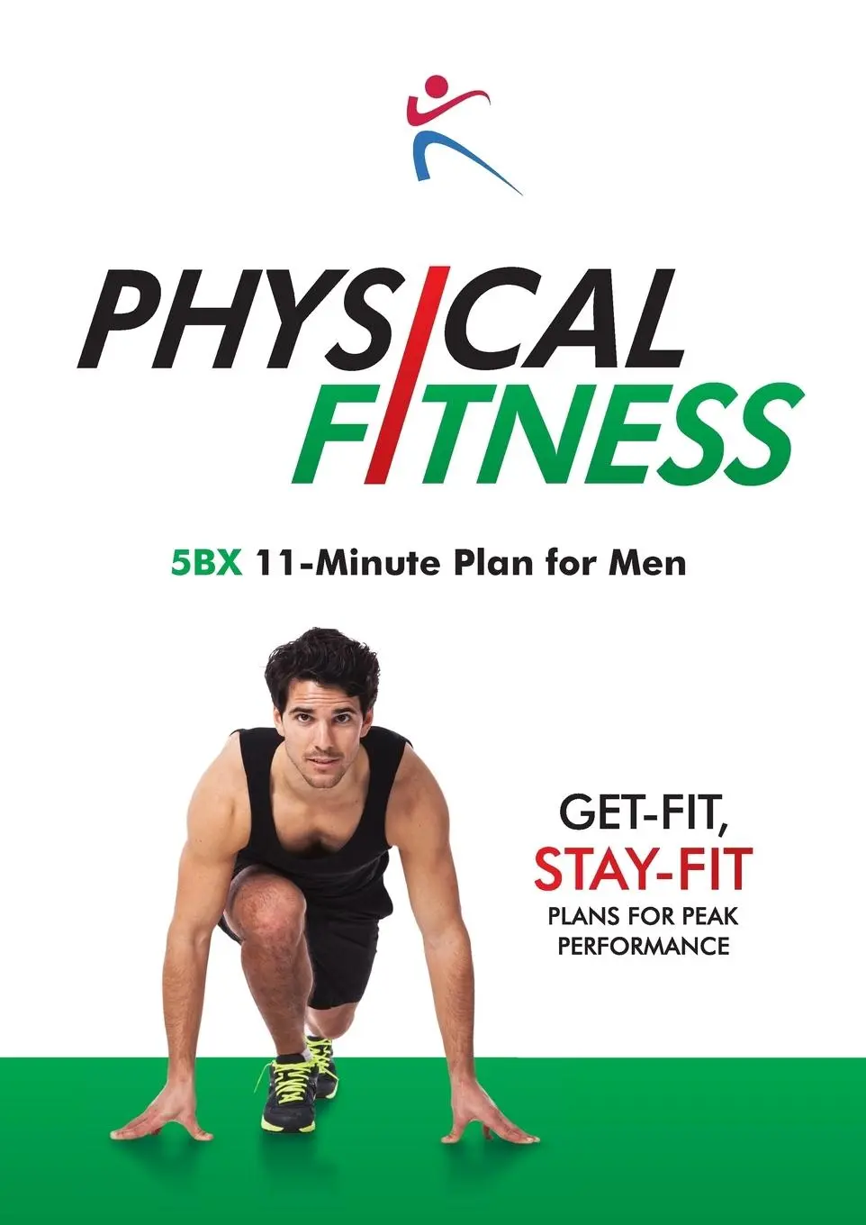 Cover: 9781910843031 | PHYSICAL FITNESS | 5BX 11-MINUTE PLAN FOR MEN | Taschenbuch | Englisch