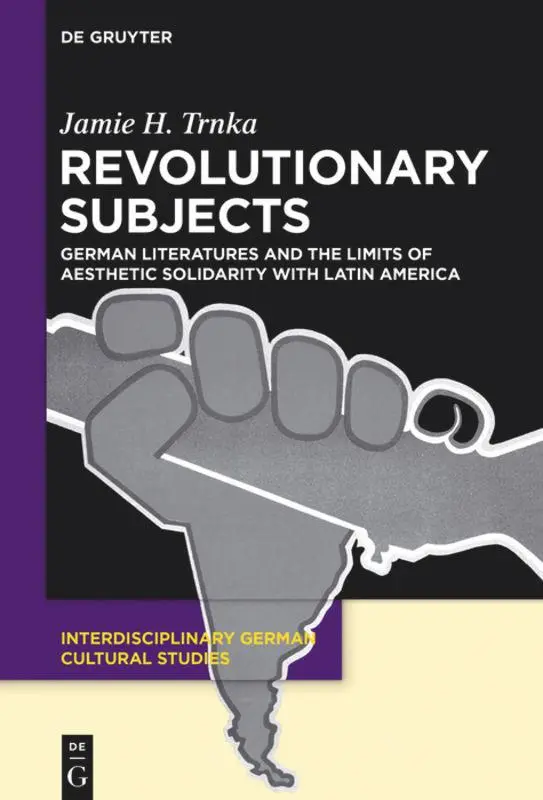 Cover: 9783110553031 | Revolutionary Subjects | Jamie H. Trnka | Taschenbuch | Englisch