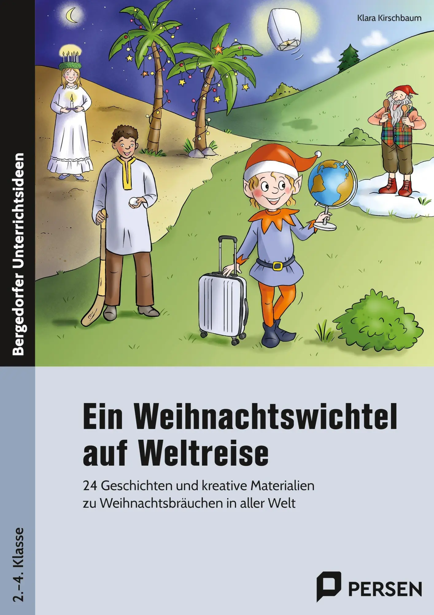 Cover: 9783403213031 | Ein Weihnachtswichtel auf Weltreise | Klara Kirschbaum | Taschenbuch