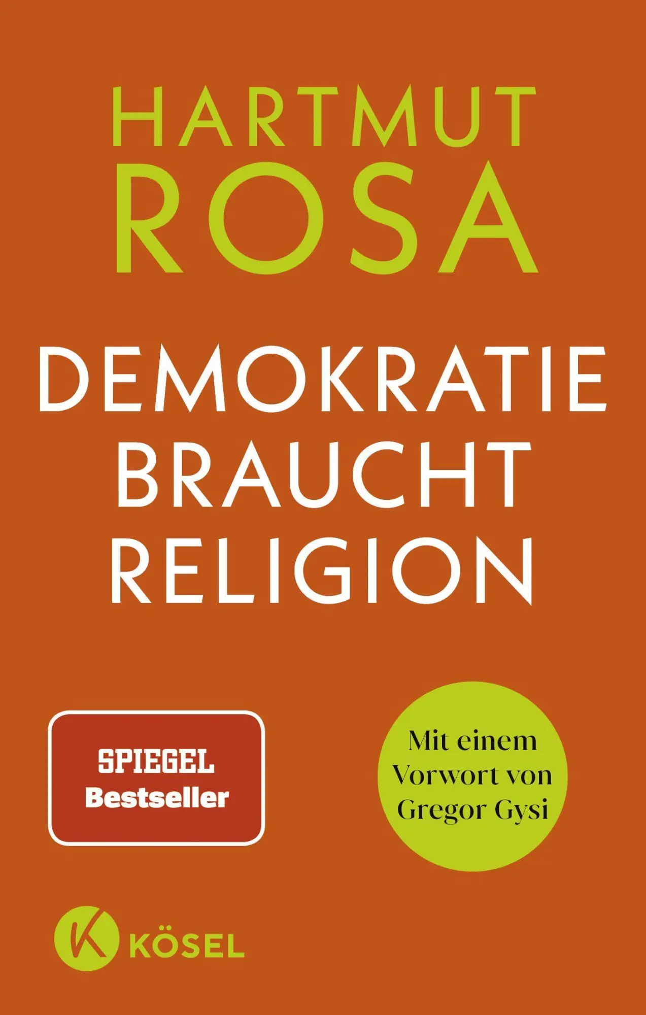 Cover: 9783466373031 | Demokratie braucht Religion | Mit einem Vorwort von Gregor Gysi | Rosa