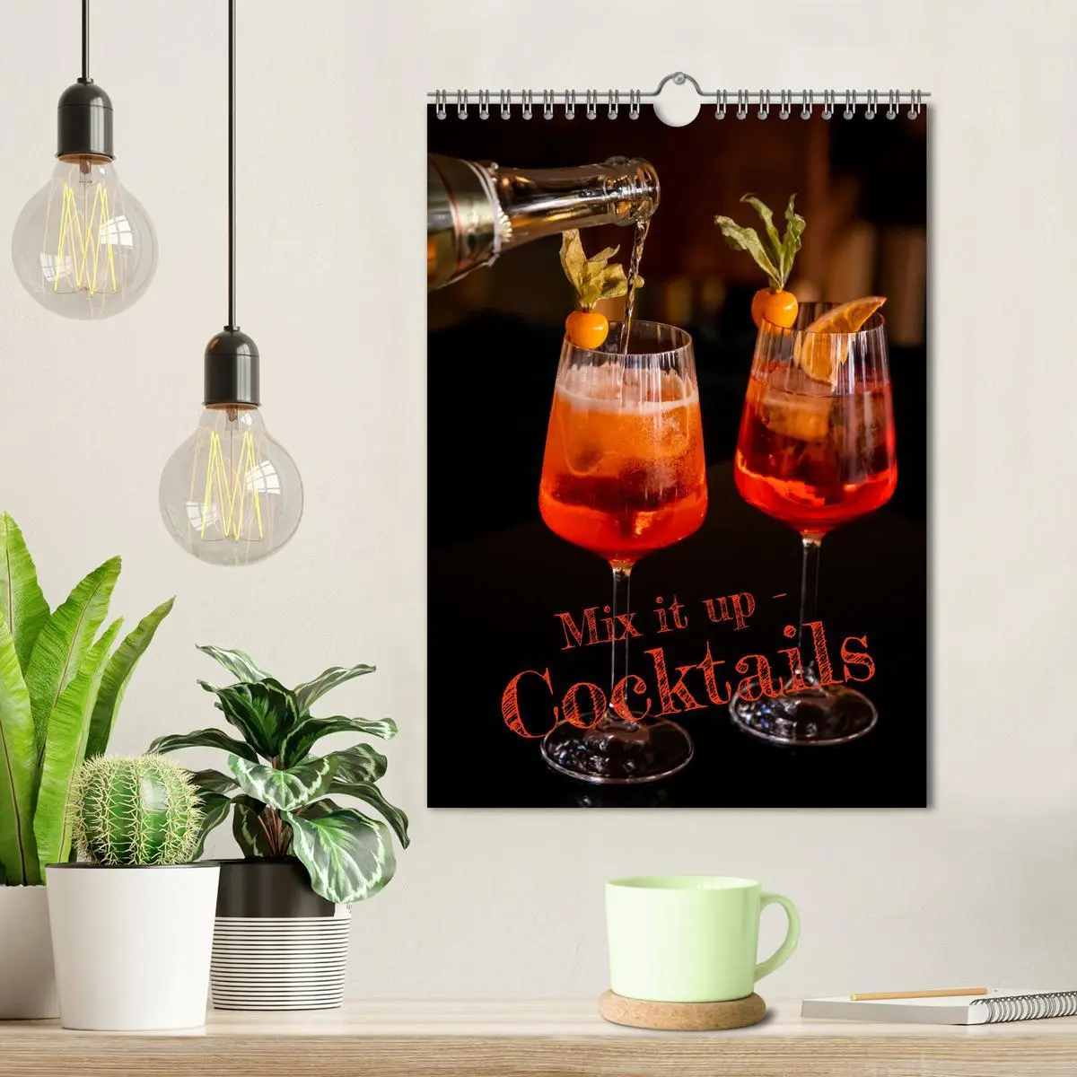Bild: 9783516243031 | Mix it up - Cocktails (Wandkalender 2026 DIN A4 hoch), CALVENDO...