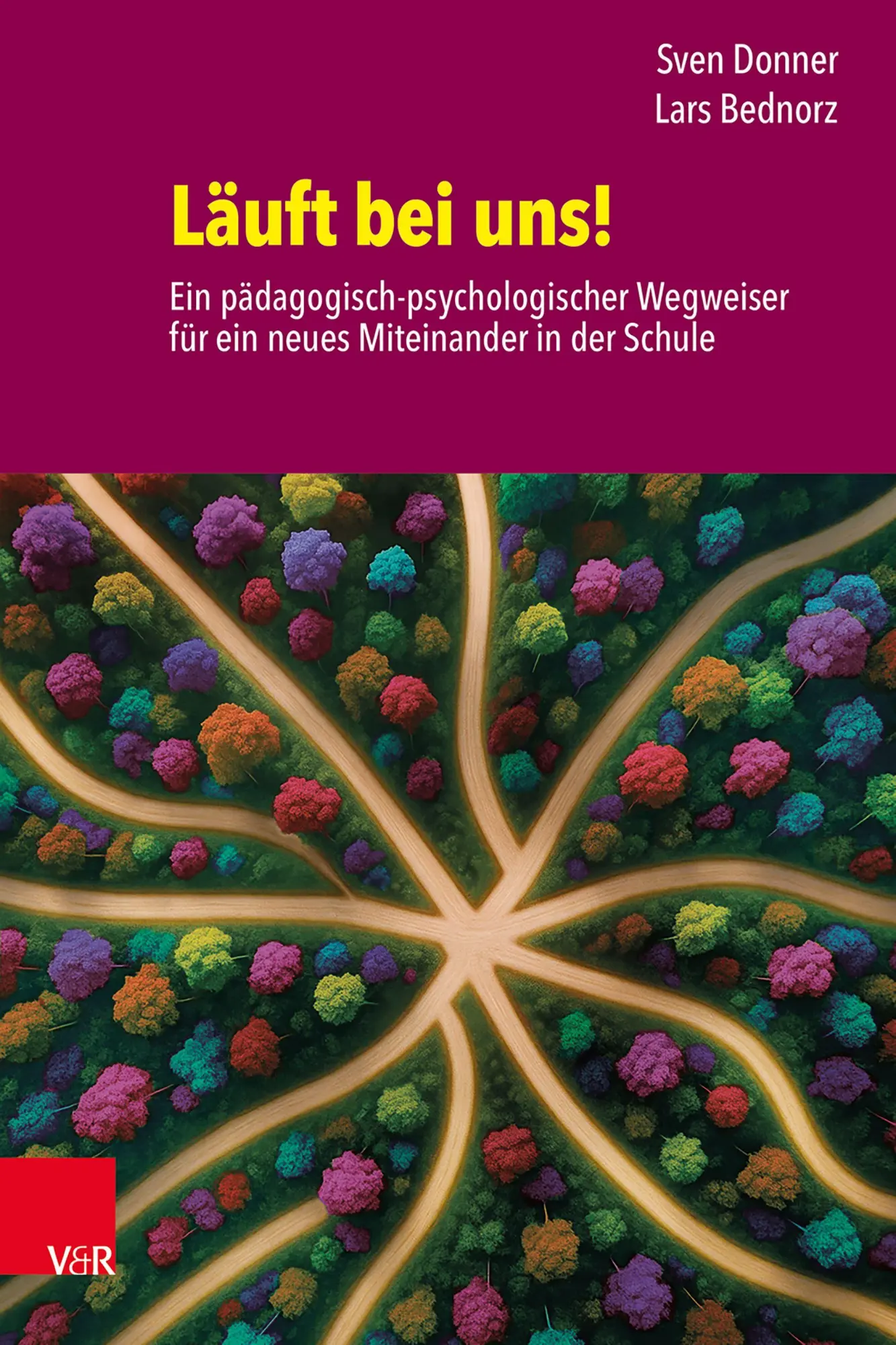 Cover: 9783525463031 | Läuft bei uns! Ein pädagogisch-psychologischer Wegweiser für ein...