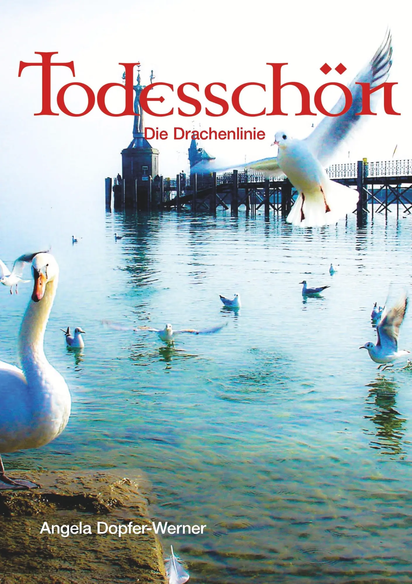 Cover: 9783749443031 | Todesschön | Die Drachenlinie | Angela Dopfer-Werner | Taschenbuch