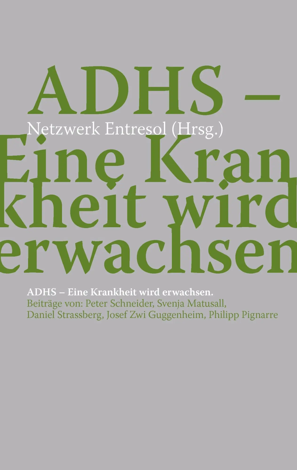 Cover: 9783905933031 | ADHS - Eine Krankheit wird erwachsen | Entresol | Taschenbuch | 128 S.