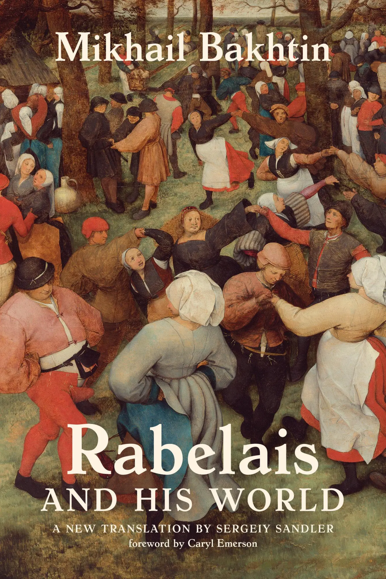 Cover: 9780262553131 | Rabelais and His World, a new translation | Caryl Emerson (u. a.)