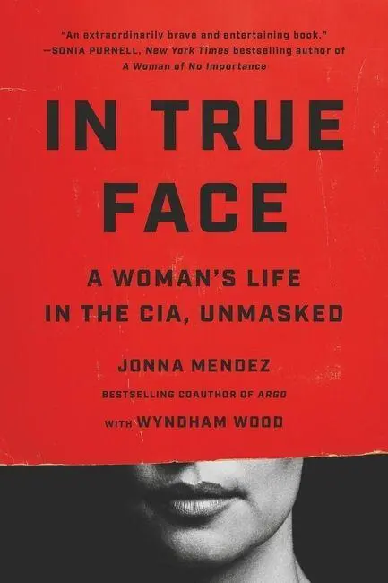 Cover: 9781541703131 | In True Face | Jonna Mendez | Taschenbuch | Englisch | 2025