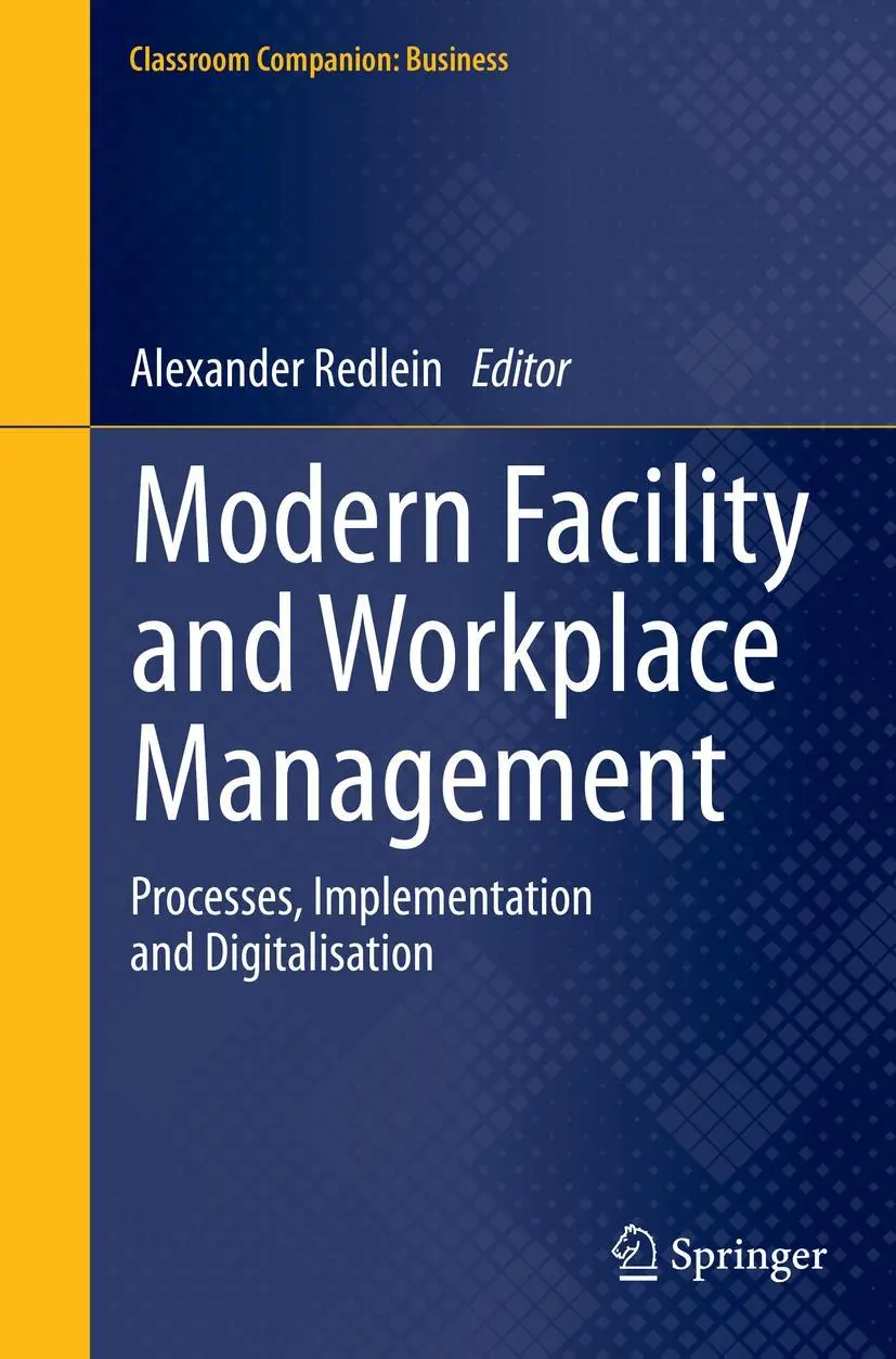 Cover: 9783030353131 | Modern Facility and Workplace Management | Alexander Redlein | Buch
