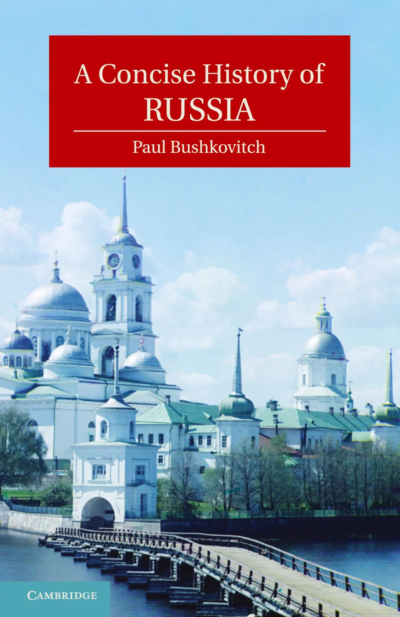 Cover: 9780521543231 | A Concise History of Russia | Paul Bushkovitch | Taschenbuch | 2013