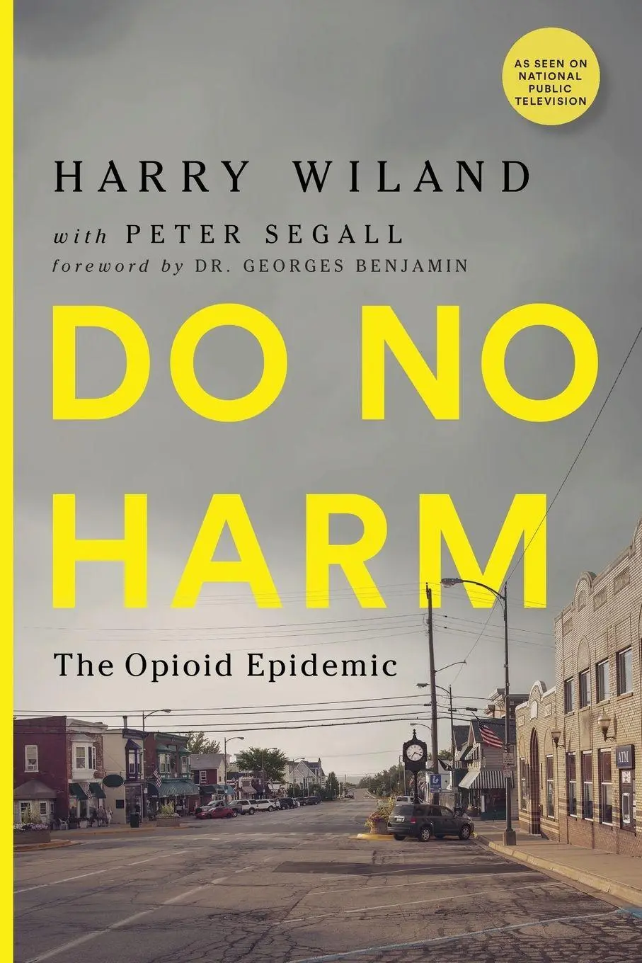 Cover: 9781684423231 | Do No Harm | The Opioid Epidemic | Harry Wiland (u. a.) | Taschenbuch
