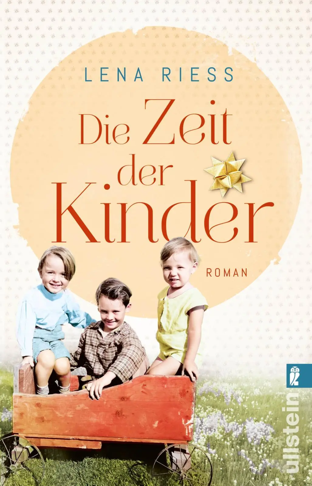 Cover: 9783548073231 | Die Zeit der Kinder | Lena Riess | Taschenbuch | 496 S. | Deutsch