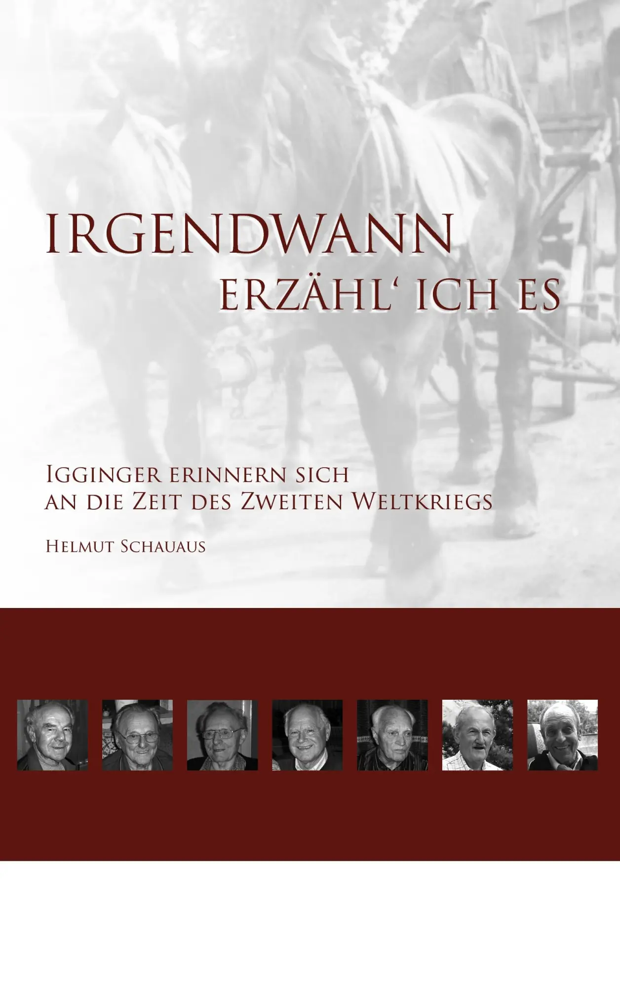 Cover: 9783837083231 | Irgendwann erzähl' ich es | Helmut Schauaus | Taschenbuch | Paperback