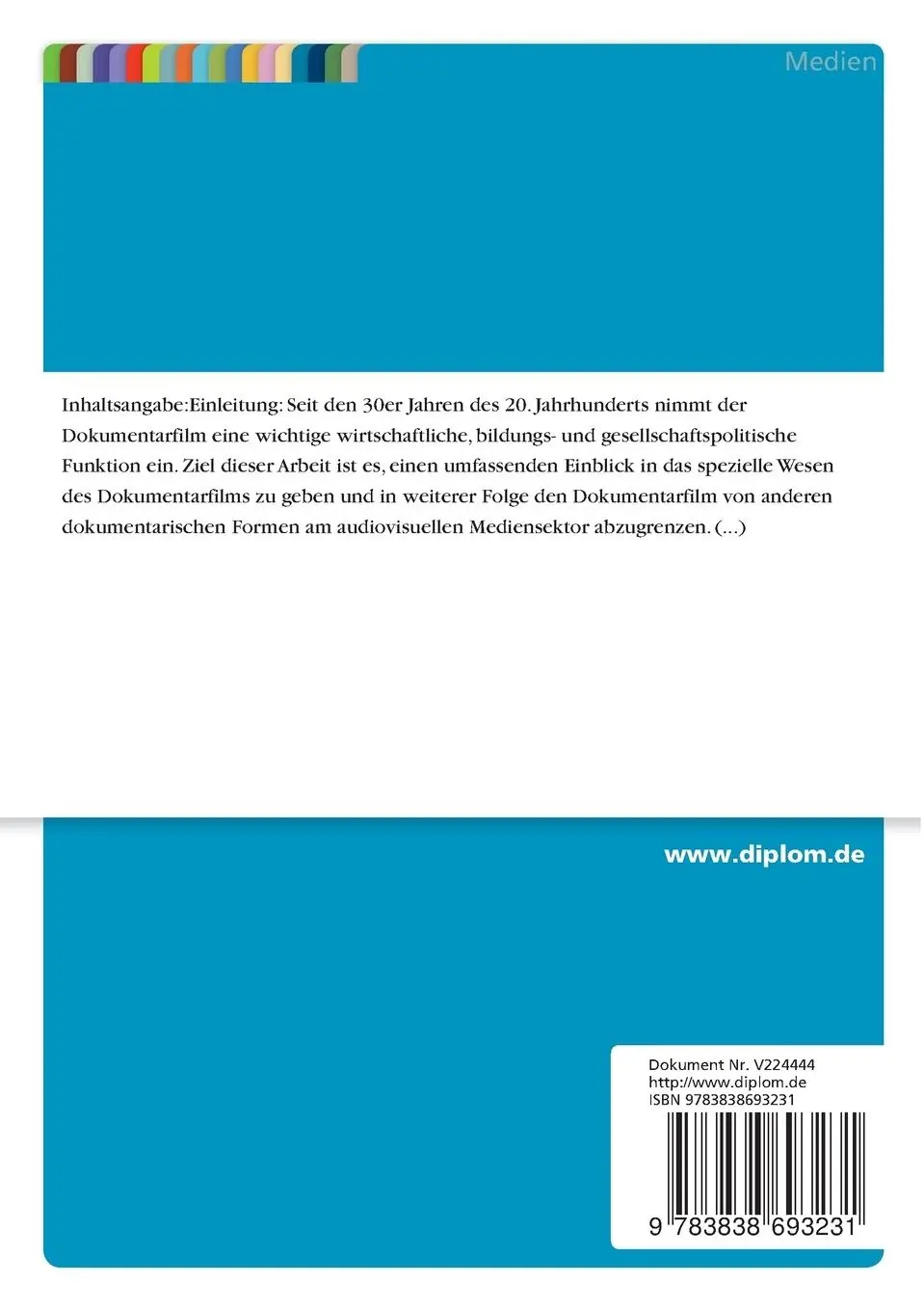 Rückseite: 9783838693231 | Das Wesen des Dokumentarfilms - Möglichkeiten der Dramaturgie und...