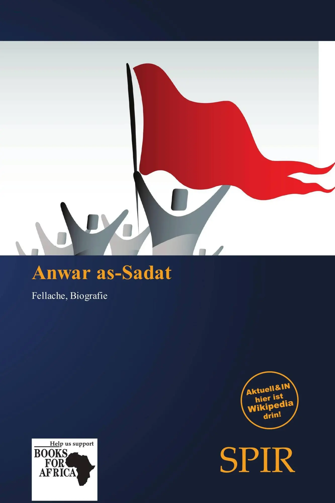 Cover: 9786138983231 | Anwar as-Sadat | Fellache, Biografie | Antigone Fernande | Taschenbuch