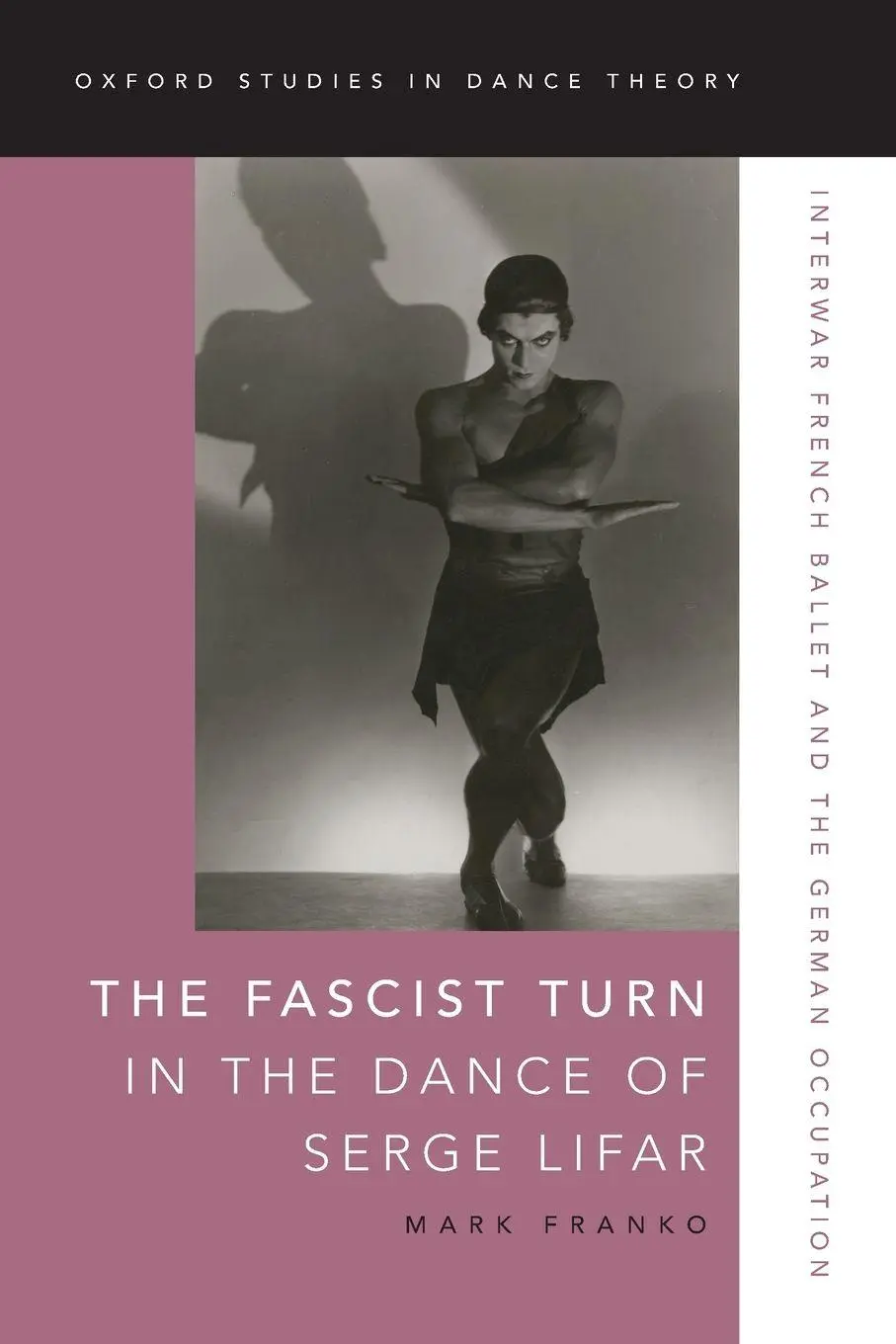 Cover: 9780197503331 | Fascist Turn in the Dance of Serge Lifar | Mark Franko | Taschenbuch
