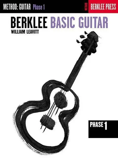 Berklee Press Publications Berklee Basic Guitar Phase 1 Beginner Guitar Method For Technique And Reading Skills Ensemble Arrangements For Solo...