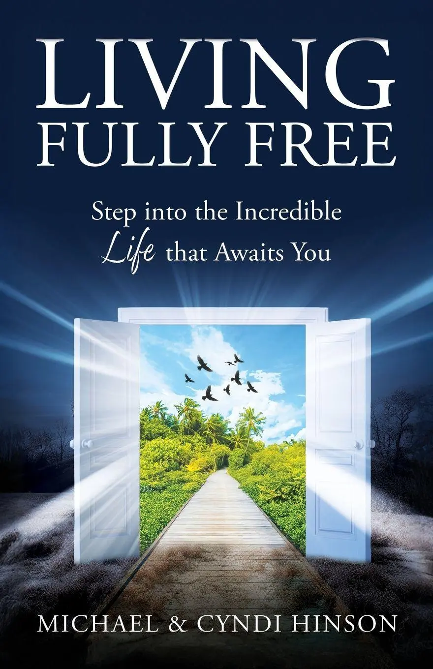 Cover: 9781961093331 | Living Fully Free | Step into the Incredible Life that Awaits You