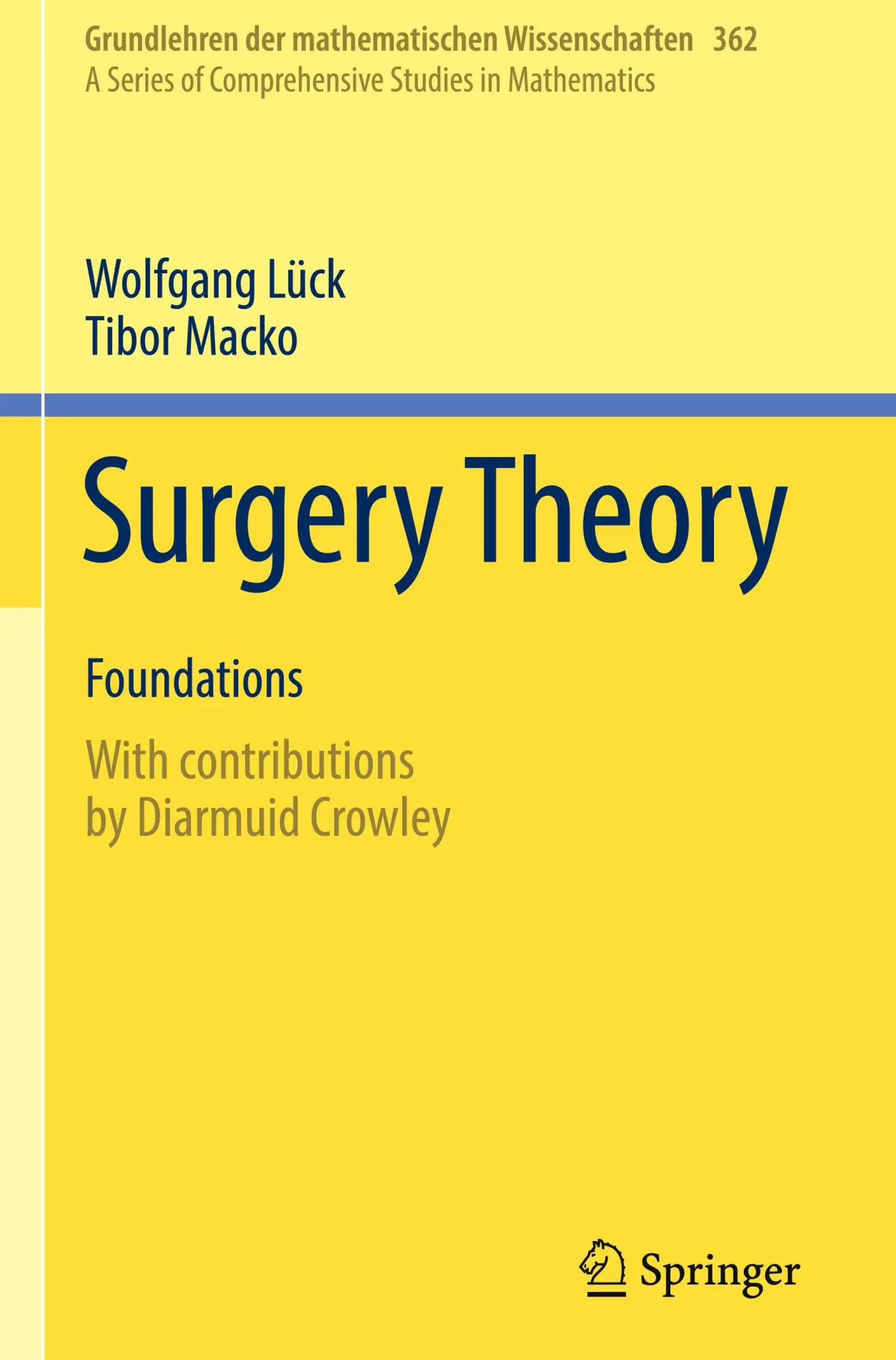 Cover: 9783031563331 | Surgery Theory | Foundations | Wolfgang Lück (u. a.) | Buch | xv