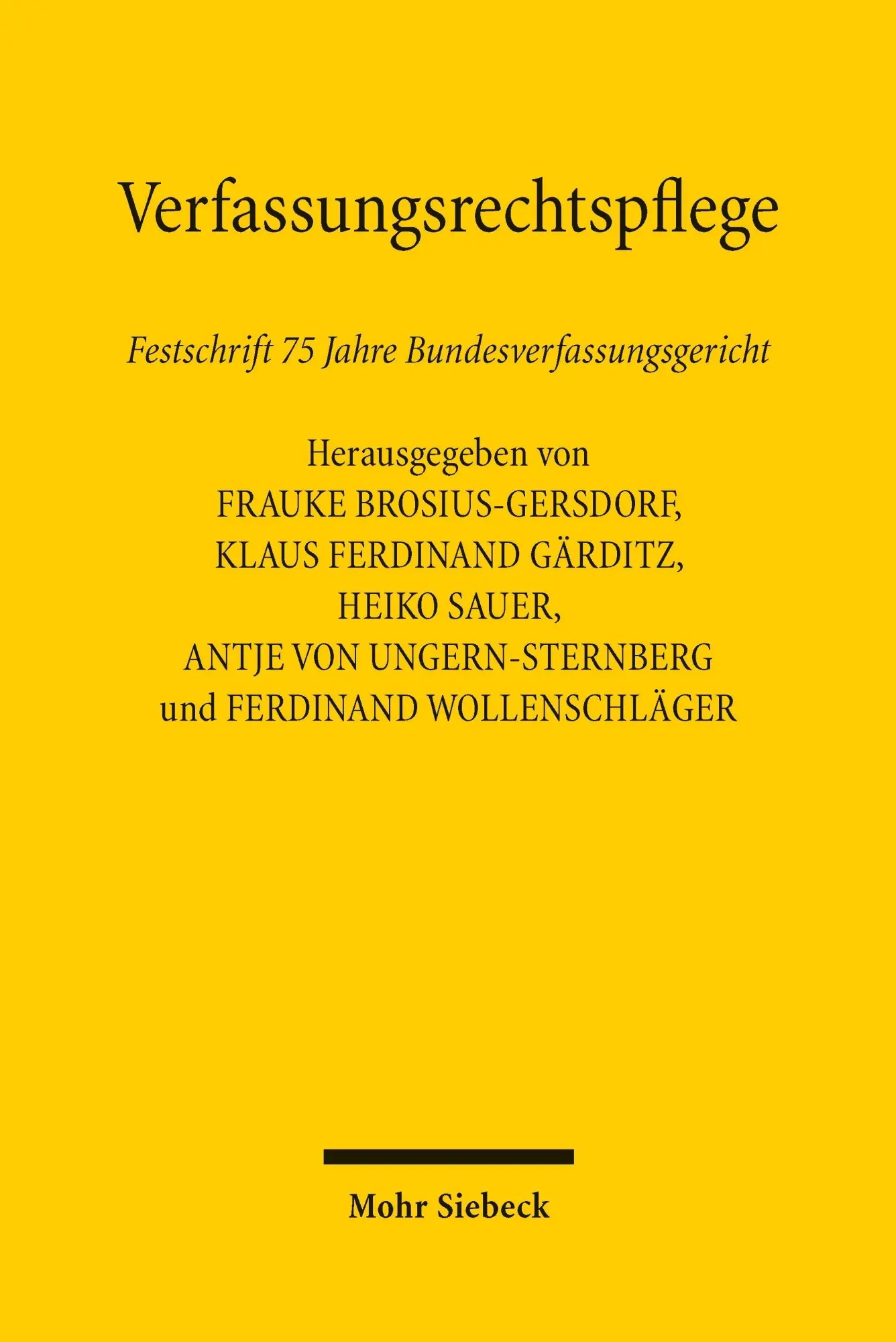 Cover: 9783162003331 | Verfassungsrechtspflege | Antje Von Ungern-Sternberg (u. a.) | Buch